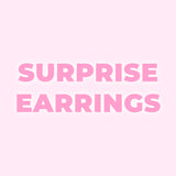Surprise Earrings - EVRYJEWELS